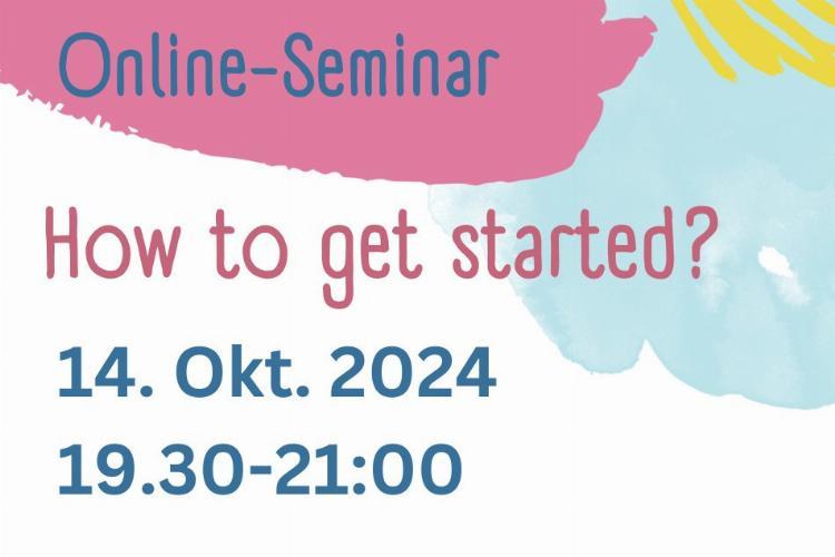 Online-Seminar How to get started